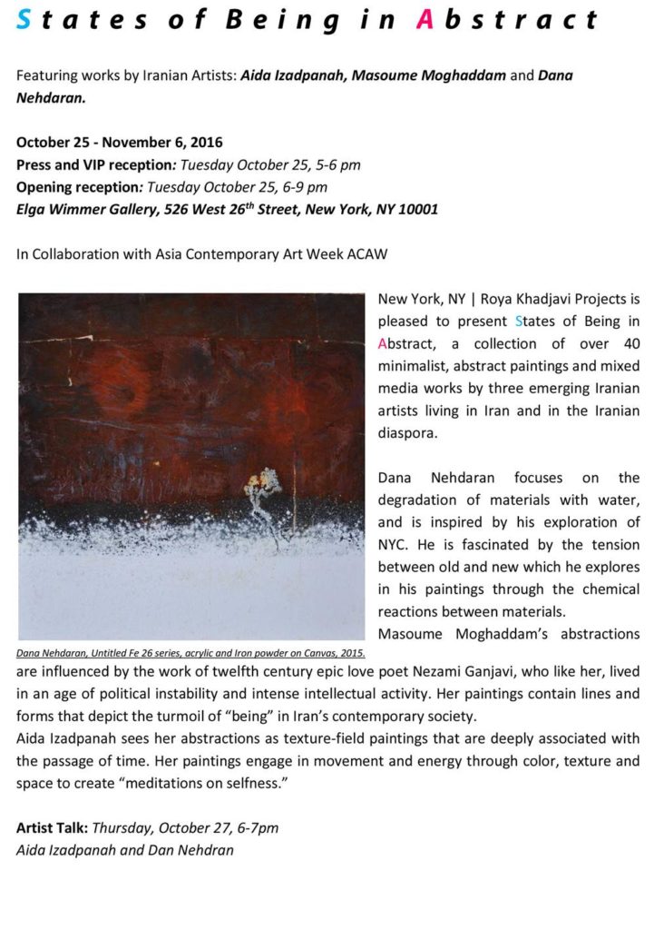 Roya Khadjavi Projects is pleased to announce ” State of Being in Abstract”